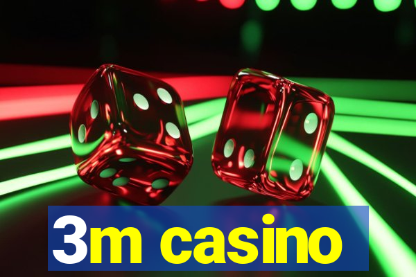 3m casino